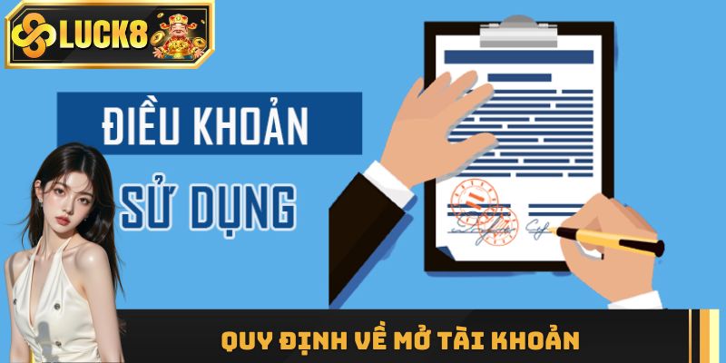 Điều khoản điều kiện đề ra về việc mở tài khoản